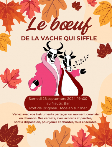 Le boeuf de la vache qui siffle - Moëlan-sur-Mer Le 28 sept 2024